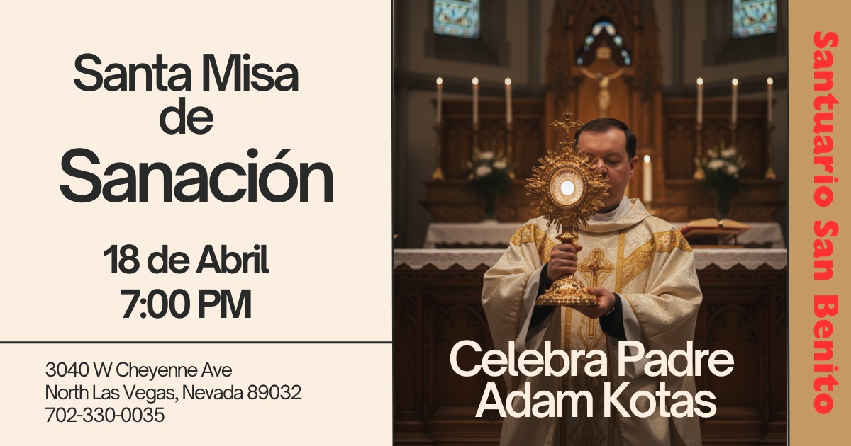 Misa De Sanacion 4.18.26